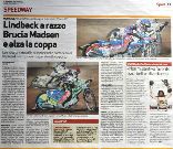 Moto Club: LINDBACK a razzo brucia Madsen